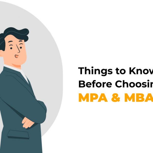 Things to Know Before Choosing Between MPA and MBA