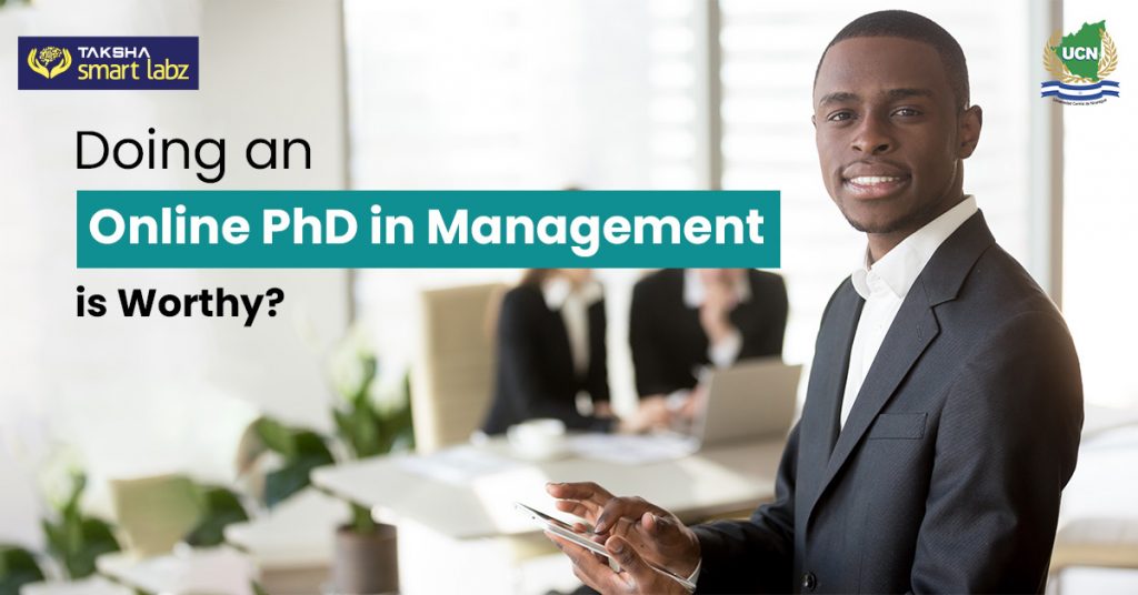 Doing an Online PhD in Management is Worthy