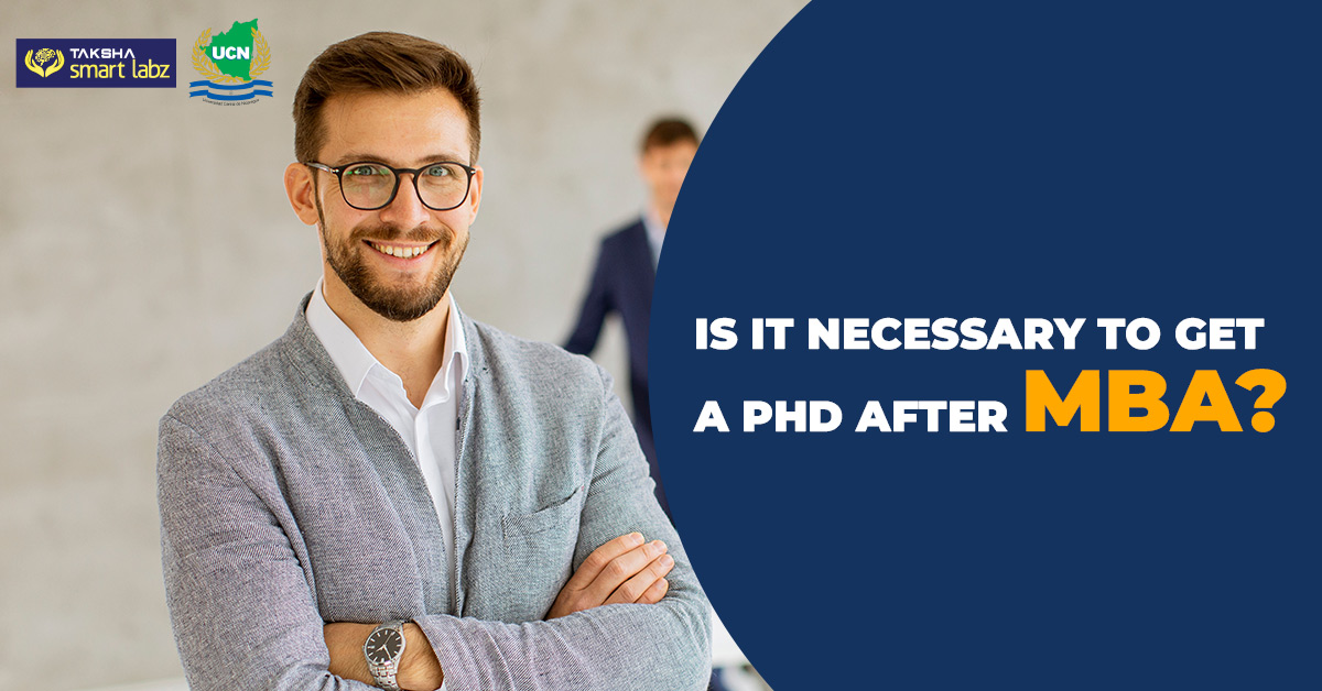 Is It Necessary to Get a PhD After MBA