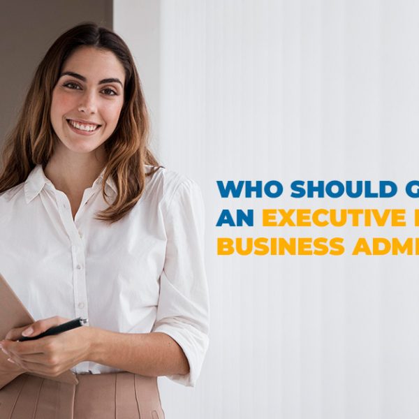 Who Should Get an Executive Master of Business Administration