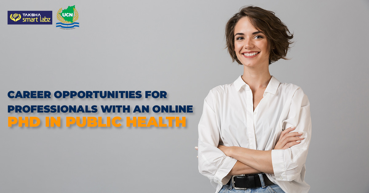 Career Opportunities for Professionals with an Online PhD in Public Health