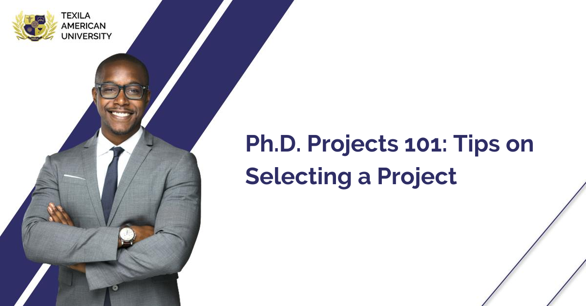 PhD Projects 101_ Tips on Selecting a Project
