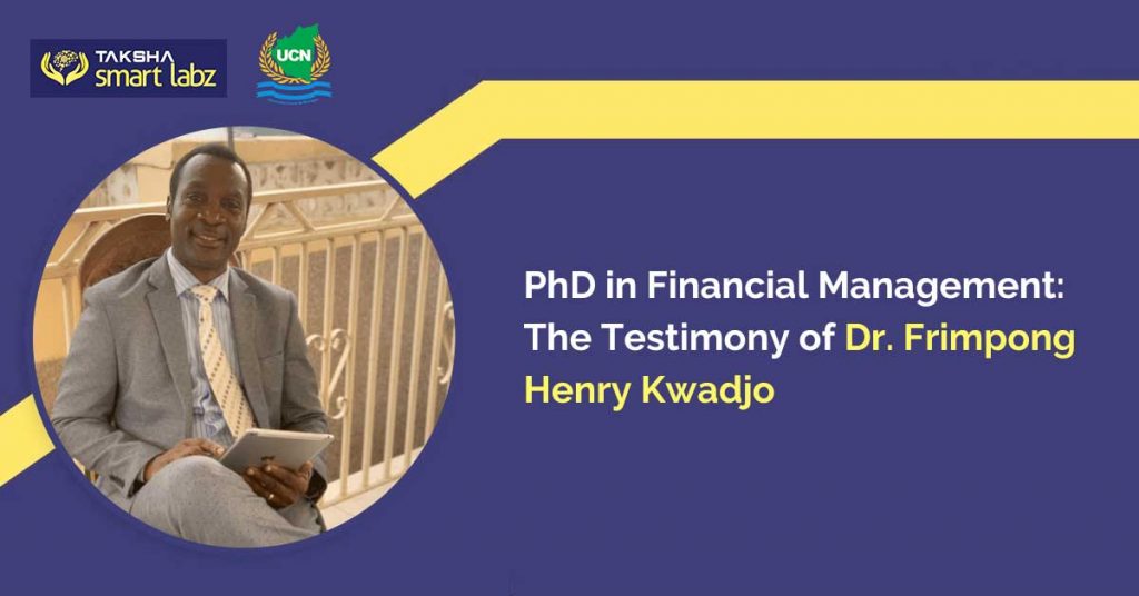 PhD in Financial Management The Success of Dr. Frimpong Henry Kwadjo