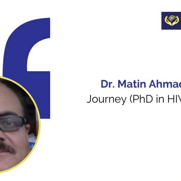 Dr. Matin Ahmad Khan's Journey (PhD in HIV Medicine)