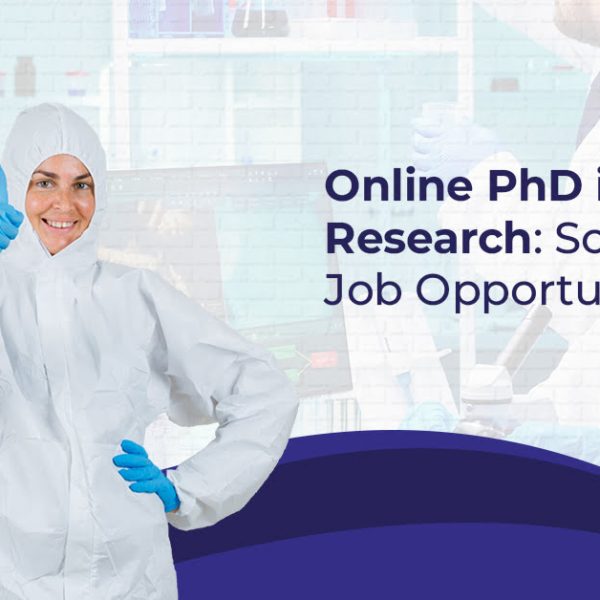 Online PhD in Clinical Research Scope and Job Opportunities