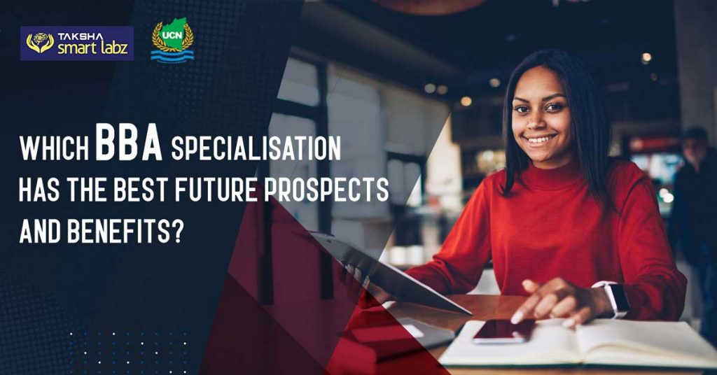 Which BBA Specialisation has the best future prospects and benefits