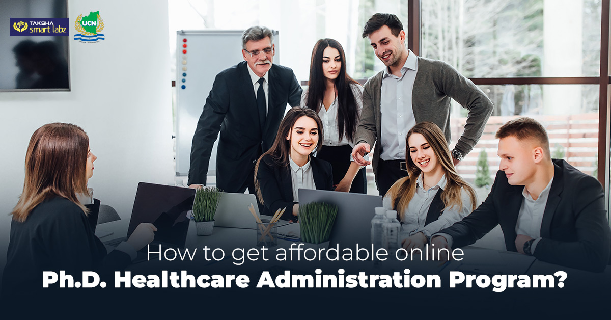 How to get affordable online PhD healthcare administration Program