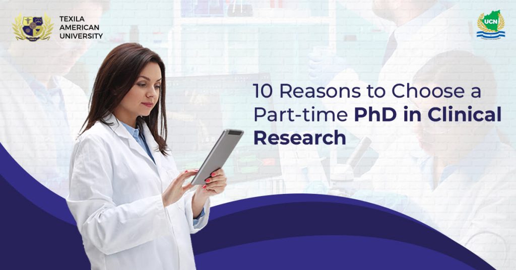 10 Reasons to Choose a Part-time PhD in Clinical Research