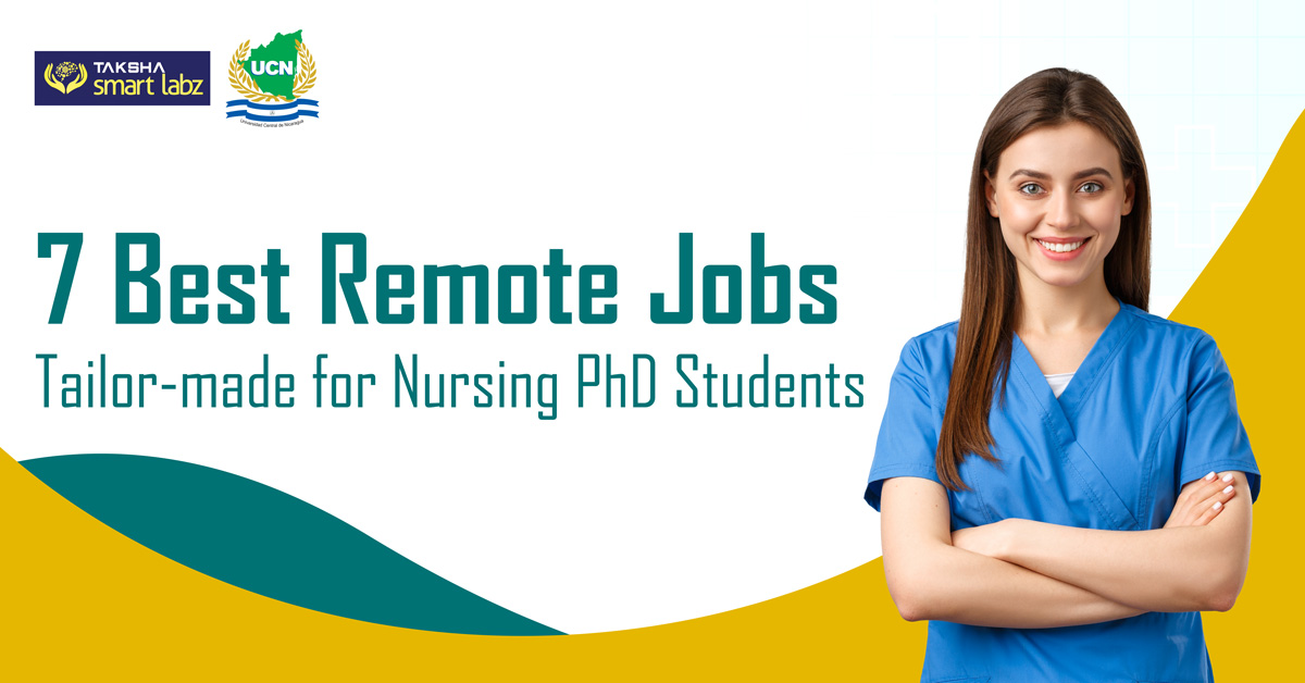 7 Best Remote Jobs Tailor-made for Nursing PhD Students
