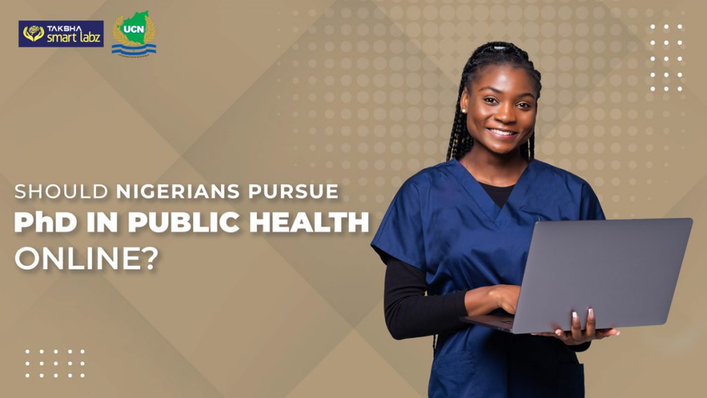 Should Nigerians Pursue PhD in Public Health Online