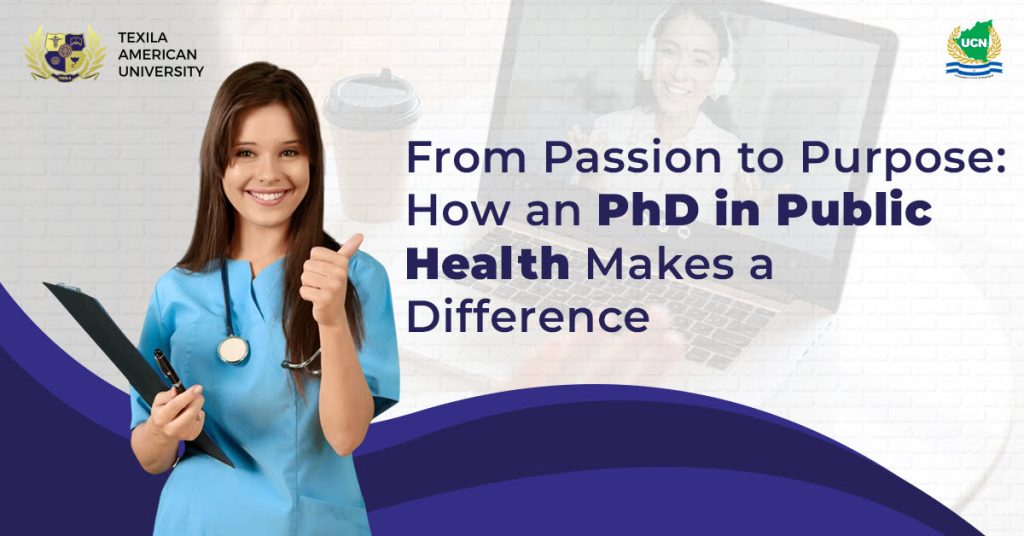 From Passion to Purpose How an Online PhD in Public Health Makes a Difference 