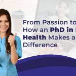 From Passion to Purpose How an Online PhD in Public Health Makes a Difference 
