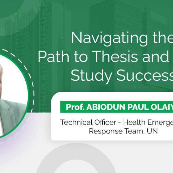 Achieving Success in Thesis and Case Study for Doctoral and MPH Students