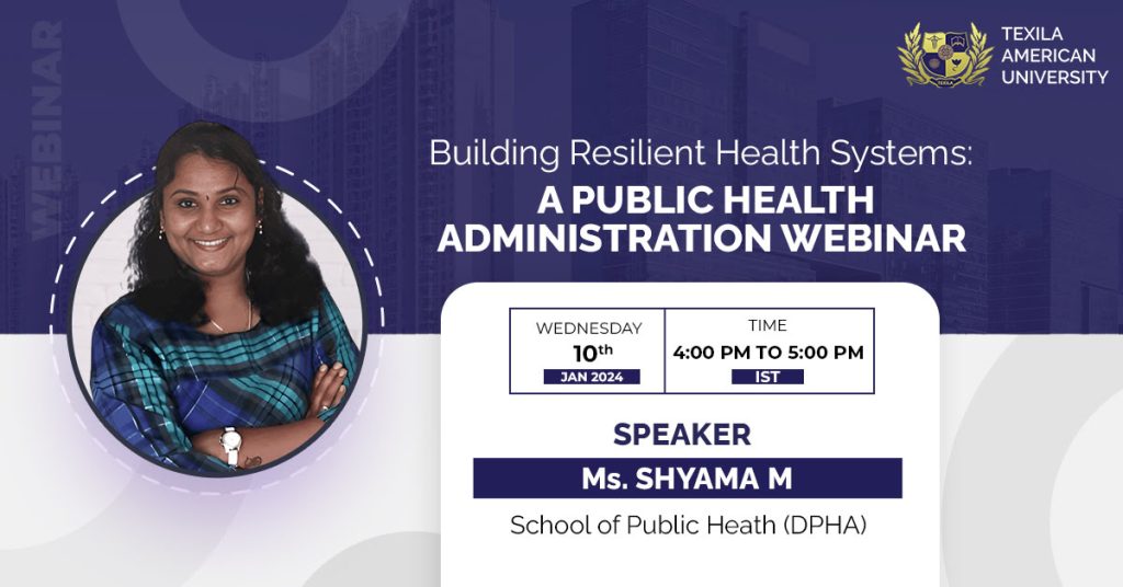 Building Resilient Health Systems A Public Health Administration Webinar