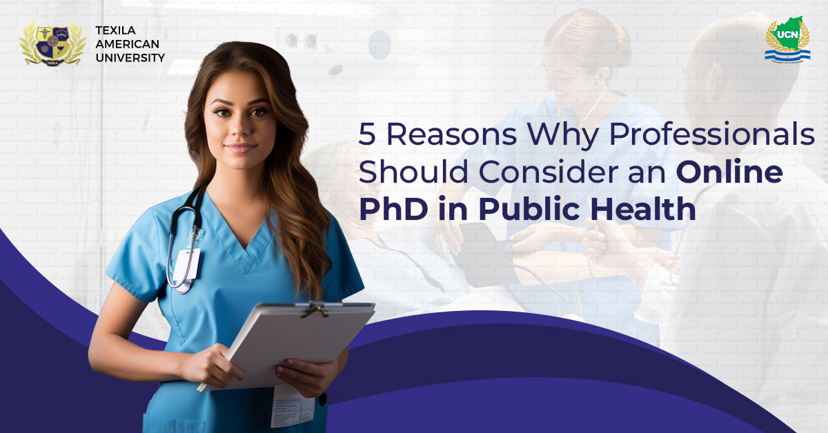 5 Reasons Why Professionals Should Consider an Online PhD in Public Health 