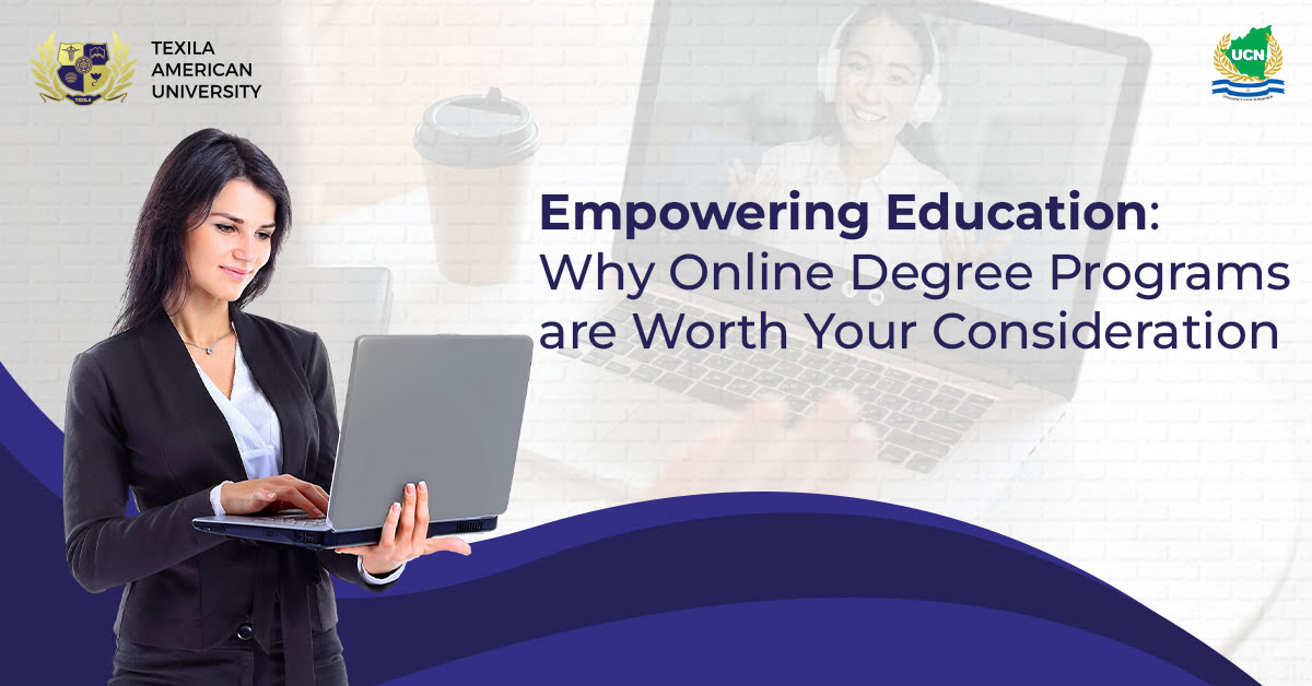 Empowering Education Why Online Degree Programs are Worth Your Consideration