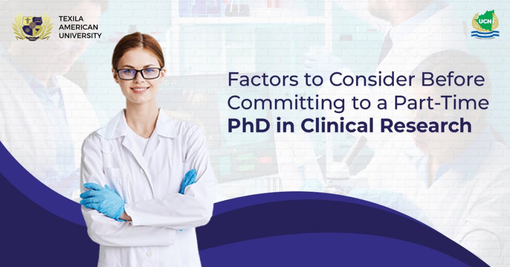 Factors to Consider Before Committing to a Part-Time PhD in Clinical Research