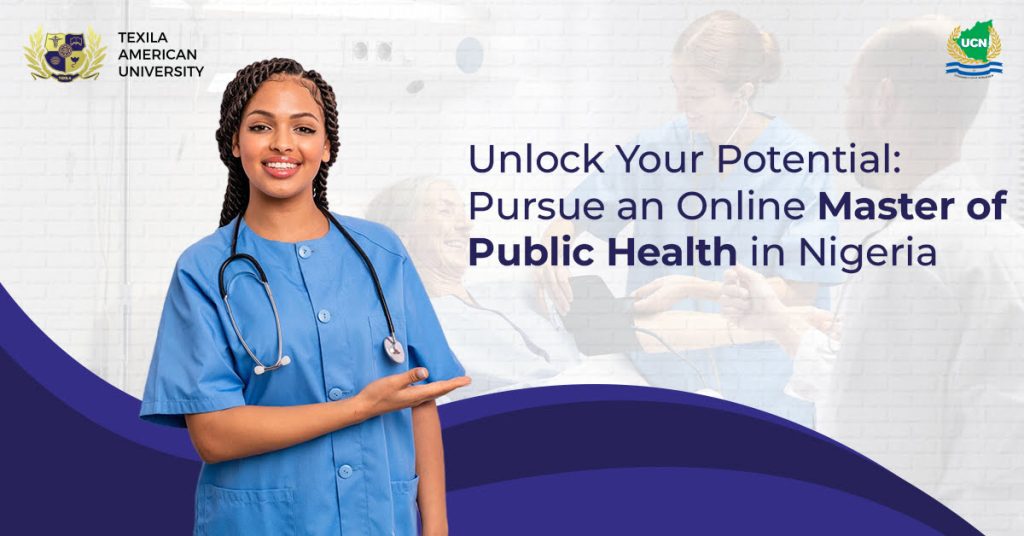 Unlock Your Potential Pursue an Online Master of Public Health in Nigeria