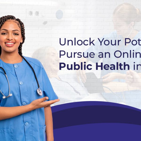 Unlock Your Potential Pursue an Online Master of Public Health in Nigeria