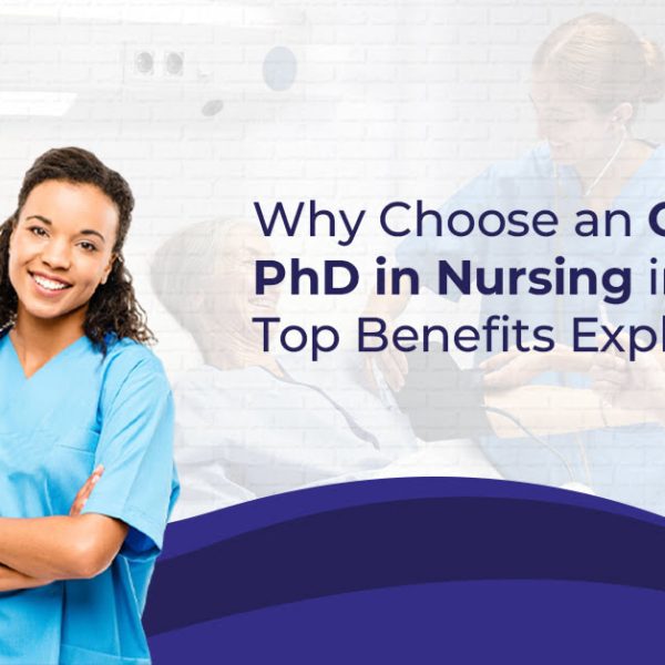 Why Choose an Online PhD in Nursing in Nigeria Top Benefits Explained