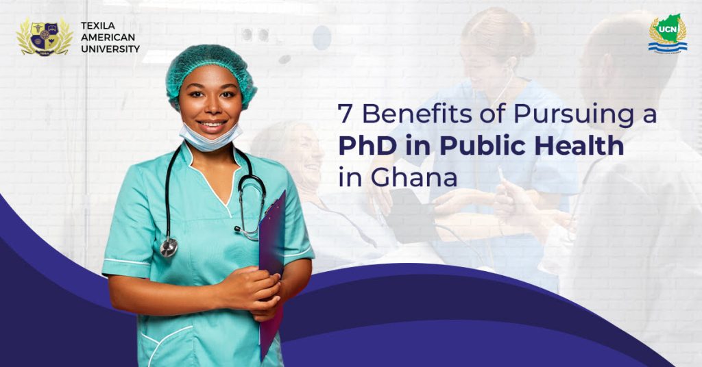 7 Advantages of Pursuing a PhD in Public Health in Ghana